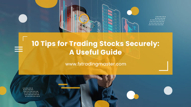 10 Tips for Trading Stocks Securely Featured Image